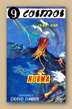 Cosmos 9 : Nurma / Jean Cap (1956)