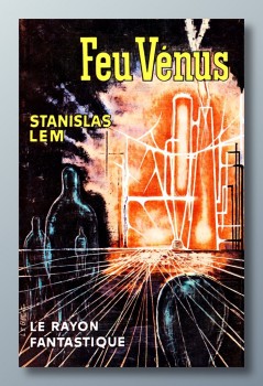 Stanislas Lem : Feu Vénus - RF 93