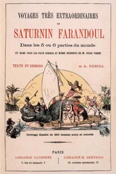 Albert Robida publie son roman les Voyages très extraordinaires de Saturnin Farandoul en 1879.