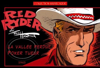 Intégrale de Red Ryder  1945 (Octobre 2010 ).